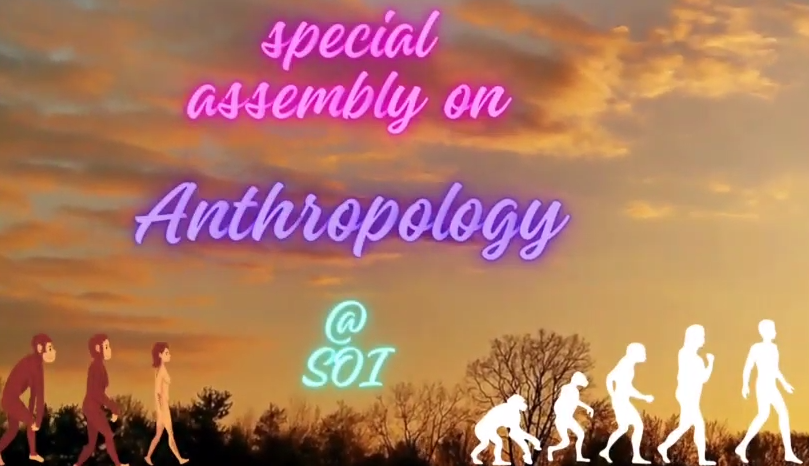 SPECIAL ASSEMBLY ON ANTHROPOLOGY: VIGYAN UTSAV